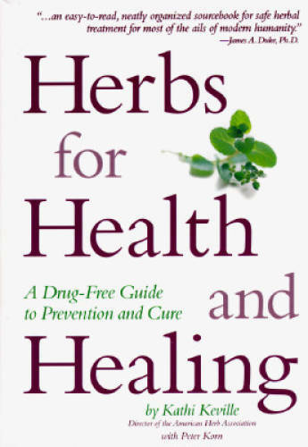 Herbs for Health and Healing – Hardcover By Keville, Kathi – GOOD
