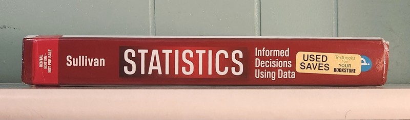 Statistics: Informed Decisions - Paperback, by Sullivan III Michael Rental ed gallery