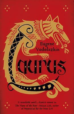Laurus : The International Bestseller by Eugene Vodolazkin (2015, Hardcover)