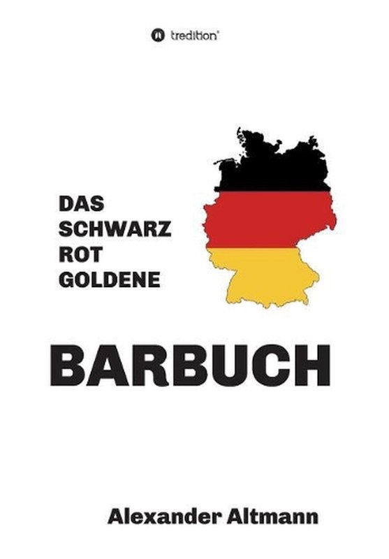 Das schwarzrotgoldene Barbuch by Alexander Altmann (German) Paperback Book