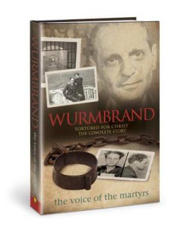Wurmbrand: Tortured for Christ â?? The Complete Story – Hardcover – GOOD