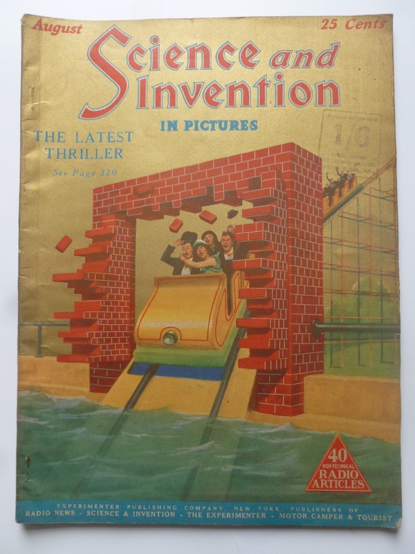 Hugo Gernsback [Editor] – SCIENCE AND INVENTION August 1925 – Ray Cummings