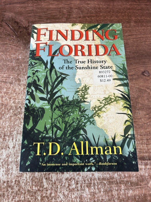 Finding Florida Hardcover T. D. Allman