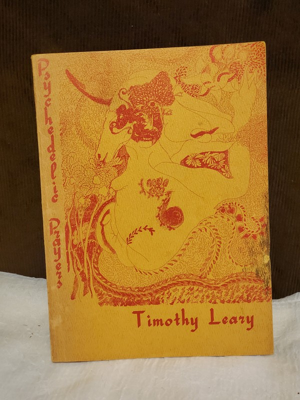 PSYCHEDELIC PRAYERS. Timothy Leary. Poets Press: 1966