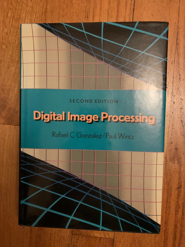 Digital Image Processing – Rafael C. Gonzalez and Paul Wintz – 2nd ed. – HC/DJ