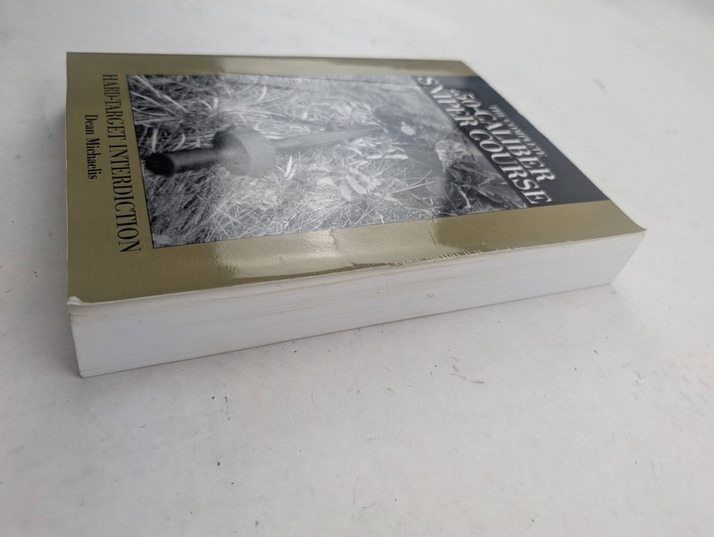 The Complete .50-Caliber Sniper Course Hard-Target Interdiction Dean Michealis gallery