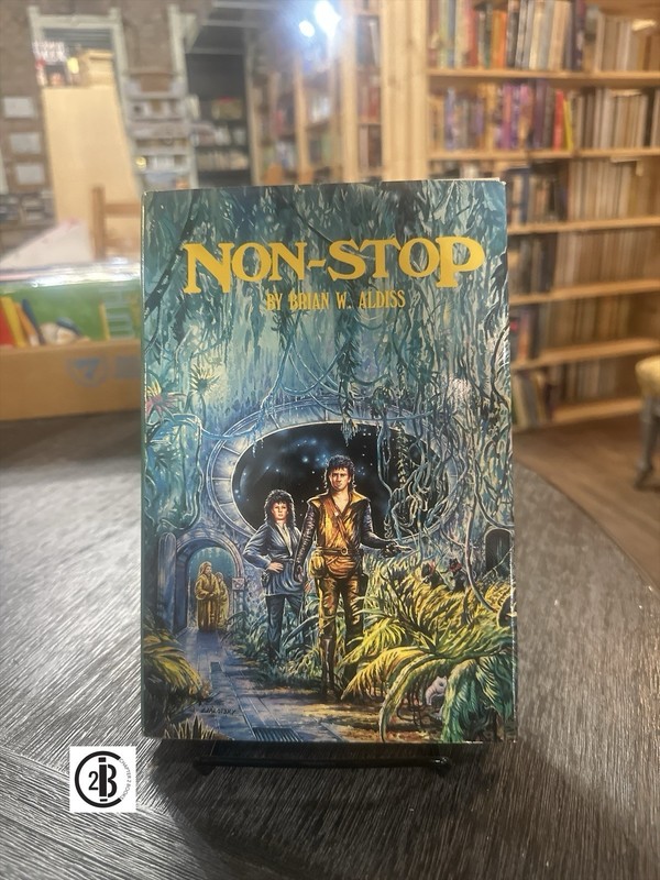 1989 NON-STOP Brian W Aldiss BCE HBDJ 1st Carroll & Graf Edition