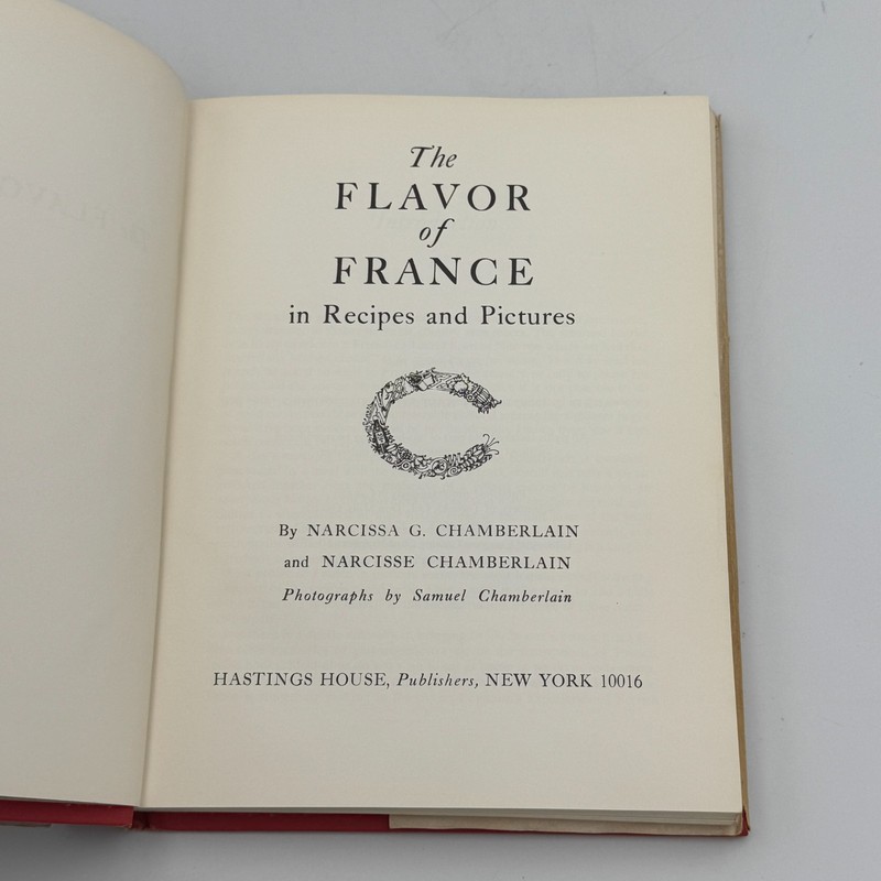 The Flavor of France in Recipes and Pictures by the Chamberlains HCDJ 5th Print gallery