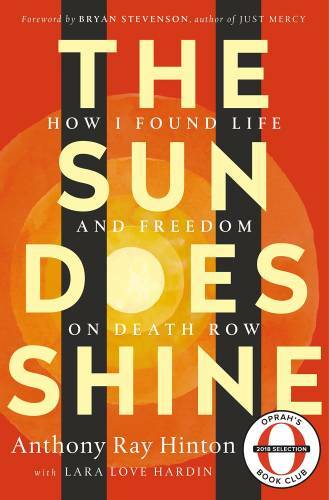 The Sun Does Shine: How I Found Life and Freedom on Death Row (Oprah’s Bo – GOOD
