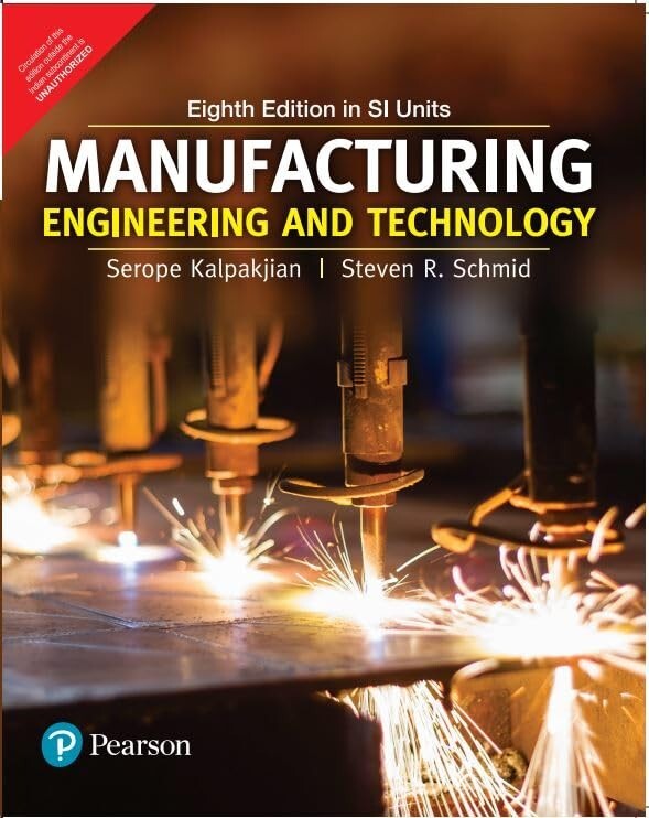 4-7DAYS DELIVERY- Manufacturing Engineering and Technology by Serope Kalpakjian gallery