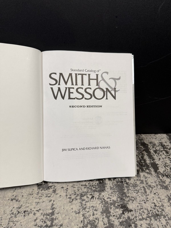 Standard Catalog of Smith & Wesson 2nd Edition Hardcover Supica Nahas 2001 gallery