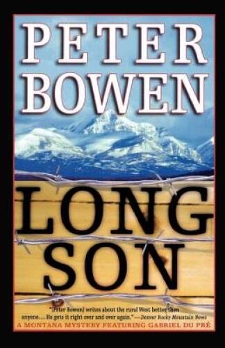 Long Son – Paperback By Bowen, Peter – GOOD