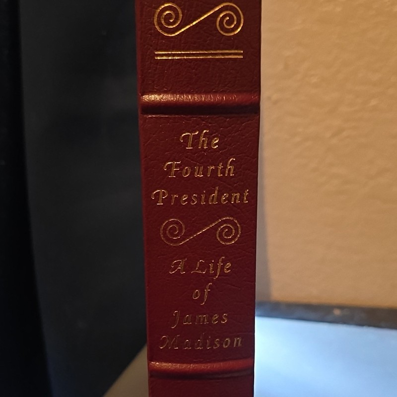 Easton Press 1970 Collector Ed. "The Fourth President - A Life of James Madison" gallery