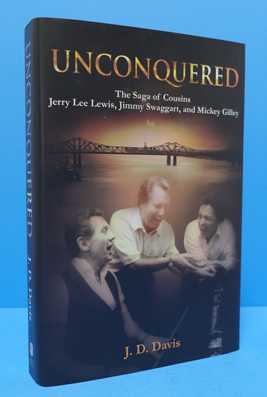 UNCONQUERED BY J.D. DAVIS, SIGNED-INSCRIBED-NOT PERSONALIZED BY MICKEY GILLEY