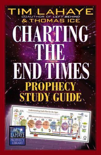 Charting the End Times: Prophecy-Study Guide by Thomas Ice and Tim LaHaye *NEW*