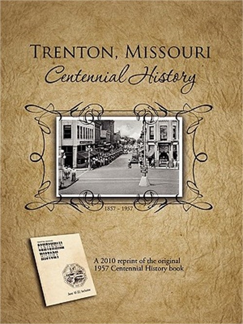 Trenton, Missouri Centennial History (Paperback or Softback)
