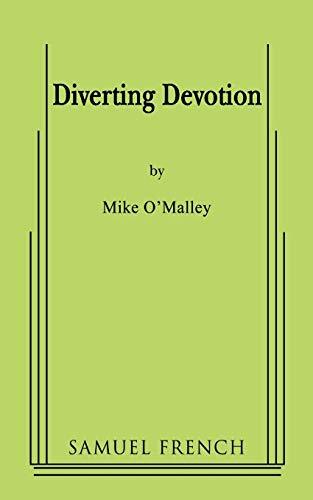 Diverting Devotion