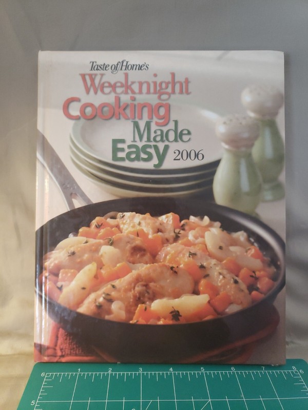 Taste of Home’s Weeknight Cooking Made Easy 2006 327 pages