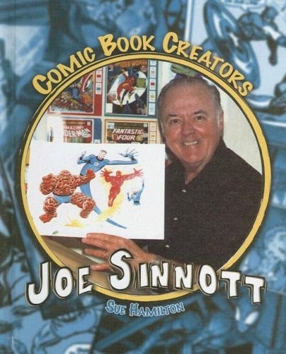 Joe Sinnott: Artist & Inker (Comic Book Creators) by Hamilton, Sue L., Acceptabl