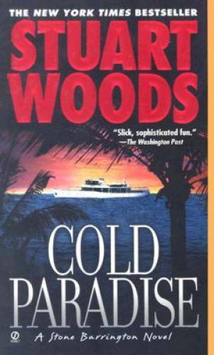 Cold Paradise (A Stone Barrington Novel) – Paperback By Woods, Stuart – GOOD