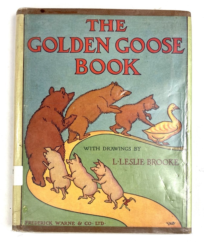 The Golden Goose Book. with drawings by L. Leslie Brooke. 1905 edition HC Warne