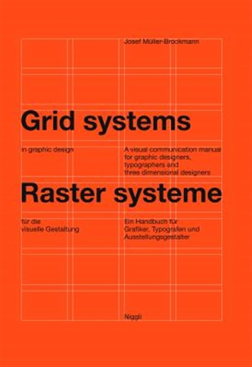 Grid Systems in Graphic Design/Raster Systeme Fur Die Visuele Gestaltung, Har…