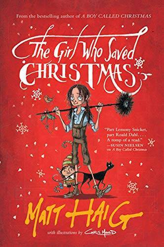The Girl Who Saved Christmas – Hardcover By Haig, Matt – GOOD