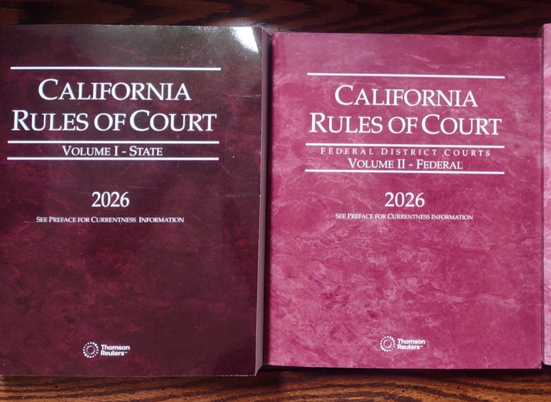 2026 California Rules of Court – State and Federal District Cour Thomson Reuters