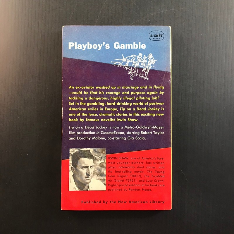 Tip on a Dead Jockey Irwin Shaw 1957 1st Printing Film Tie-In Signet Book gallery