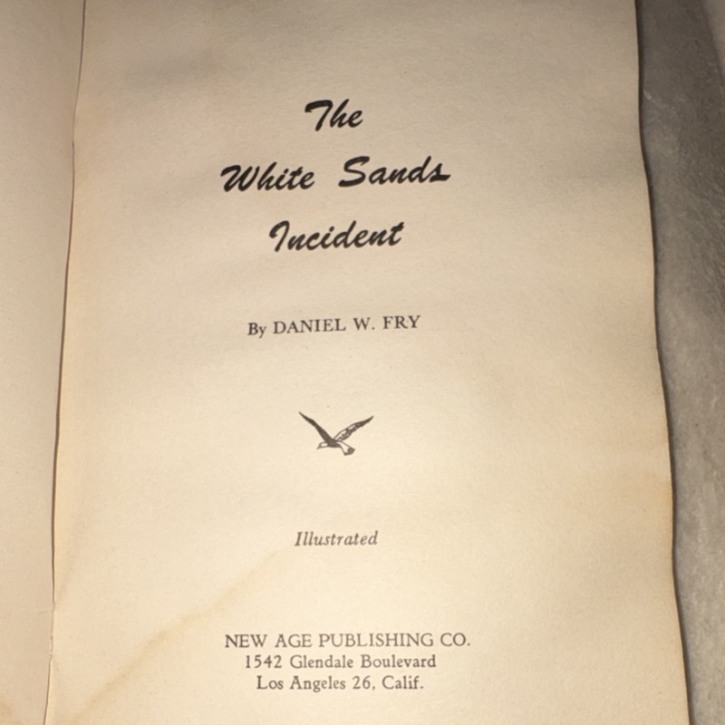 The White Sands Incident by Daniel W. Fry, Softcover, Illustrated, Flying Sauce… gallery
