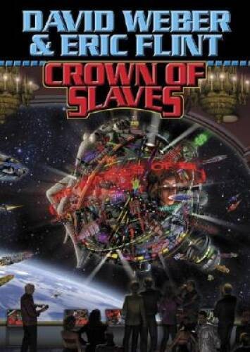 Crown Of Slaves (Weber, David) – Hardcover By Weber, David – GOOD