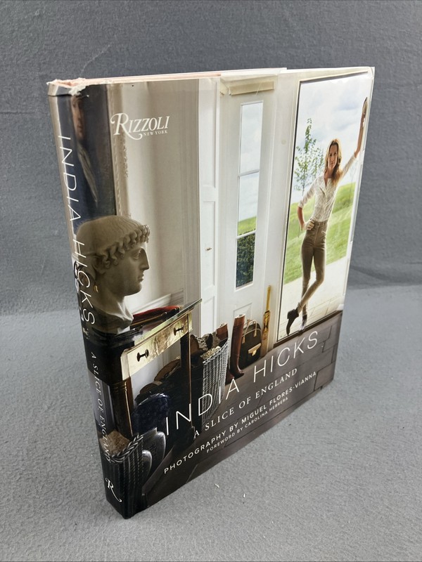 India Hicks A Slice Of England Hardcover Photography Rizzoli * SIGNED COPY*