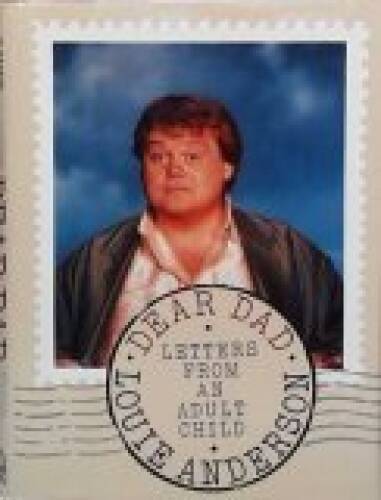 Dear Dad: Letters from an Adult Child – Hardcover By Anderson, Louie – GOOD