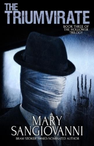 Mary Sangiovanni The Triumvirate (Paperback)