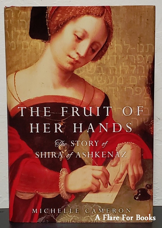 The Fruit of Her Hands by Michelle Cameron – Signed 1st Hb Edn