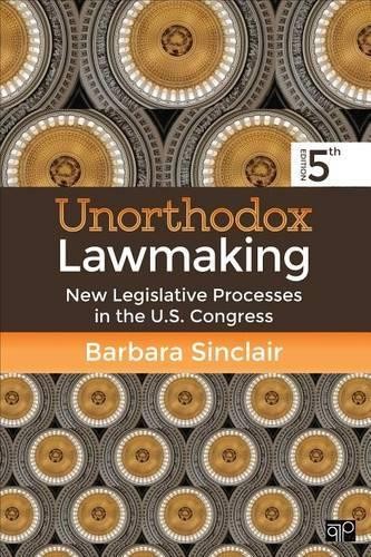 Barbara Sinclair Unorthodox Lawmaking (Paperback) (UK IMPORT)