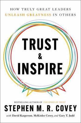 Trust & Inspire by Stephen M.R. Covey
