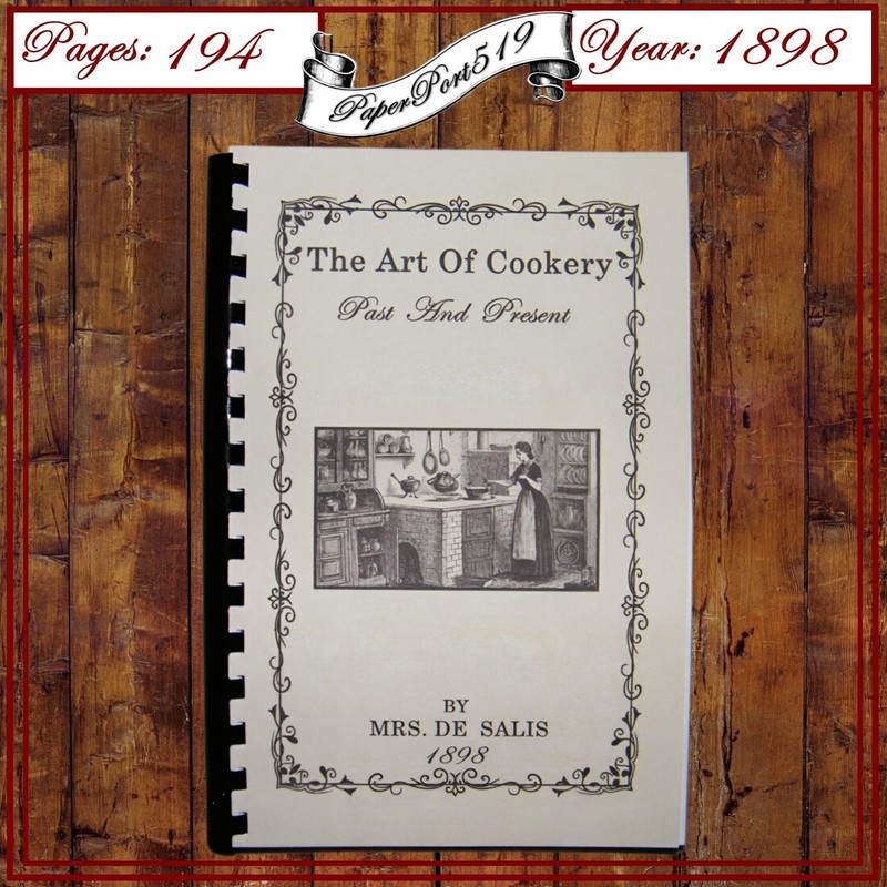 1898 The Art Of Cookery Past And Present 194 Pages