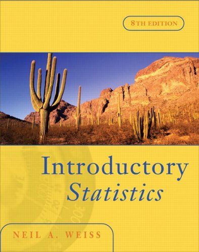 Introductory Statistics by Neil A Weiss