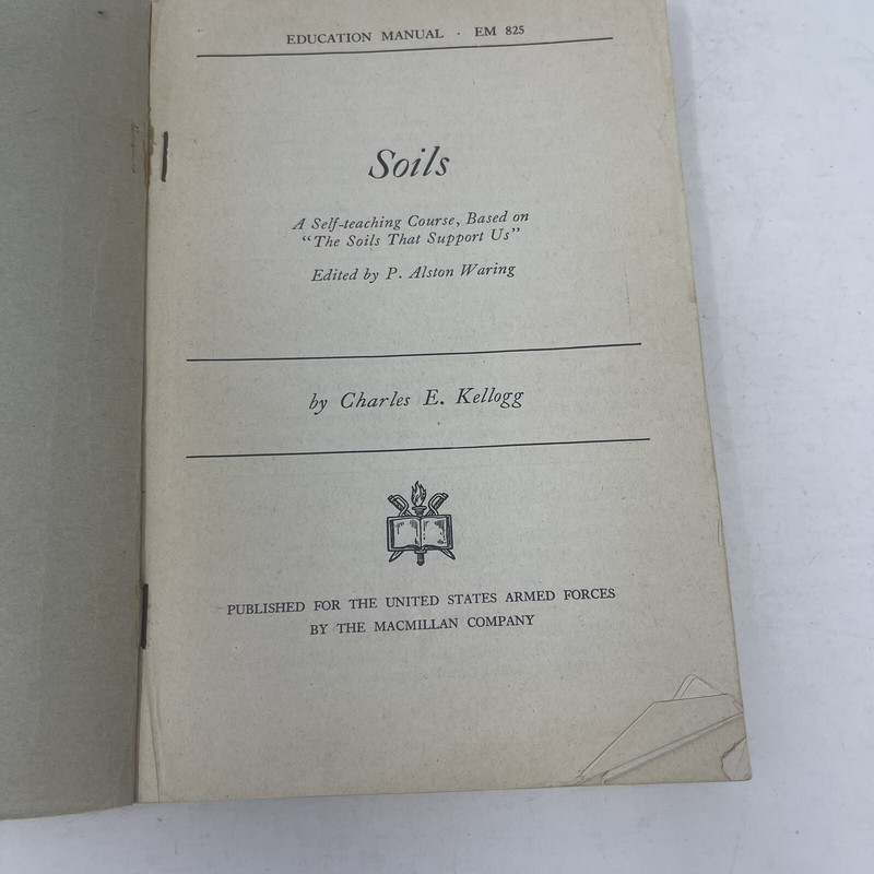 Soils Self-Teaching Course Education Manual EM825 US Armed Forces Institute 1945 gallery