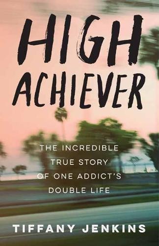 Tiffany Jenkins High Achiever (Paperback)