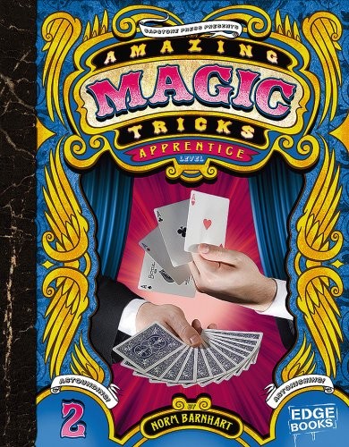 Amazing Magic Tricks, Apprentice Level (Edge Books: Magic Tricks)