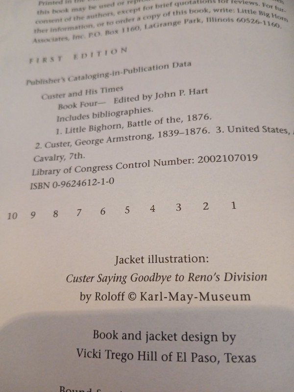 CUSTER AND HIS TIMES BOOK FOUR FIRST EDITION BY LITTLE BIG HORN ASSOC. 342 PAGES gallery