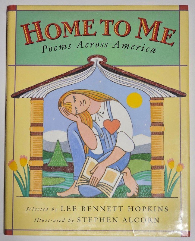 Home To Me Poems Across America Selected By Lee Bennett Hopkins gallery