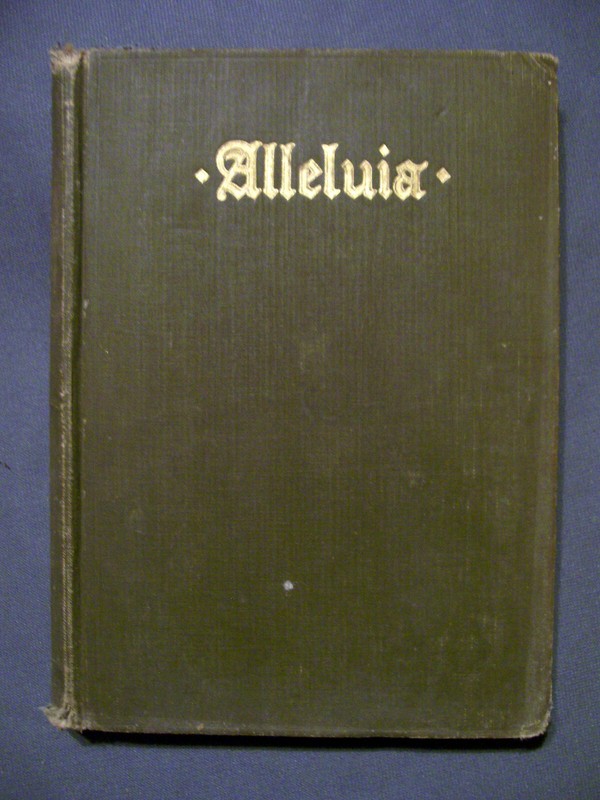 ALLELUIA A HYMNAL PHILADELPHIA THE WESTMINSTER PRESS 1916 HC PRESBYTERIAN