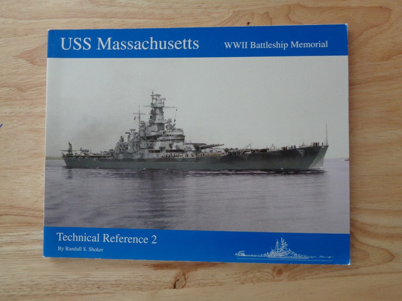 USS Massachusetts Technical Reference 2 by Randall S. Shoker 2004 SC