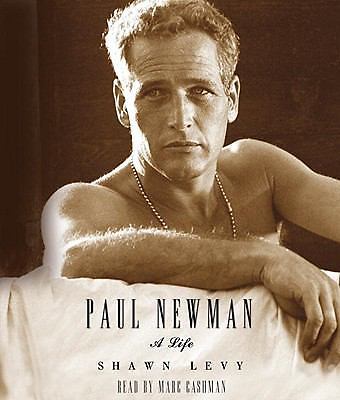 Paul Newman : A Life by Shawn Levy (2009, Compact Disc) BRAND NEW!