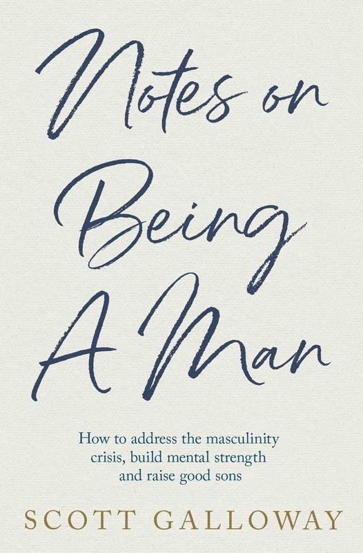 Notes on Being a Man: The bestselling manual for modern masculinity from the wor