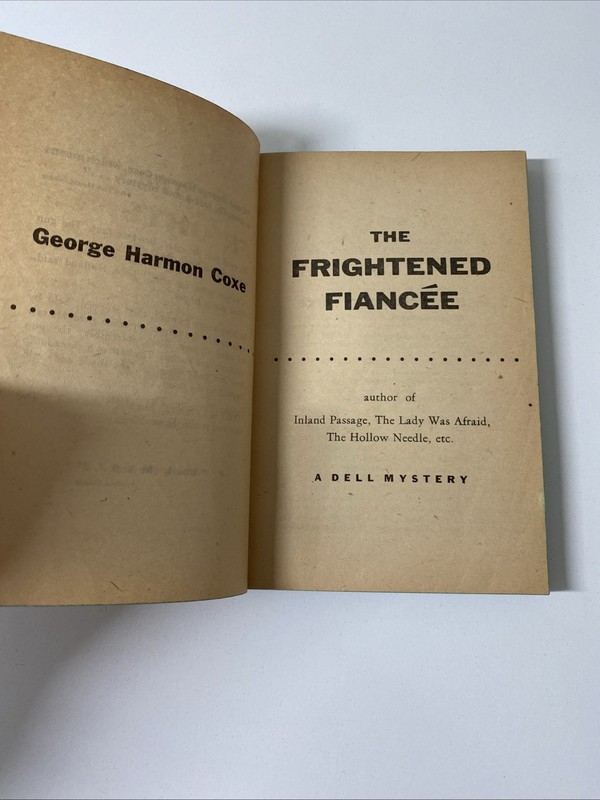 The Frightened Fiancee By George Harmon Coxe 1950 Dell Book 838 gallery
