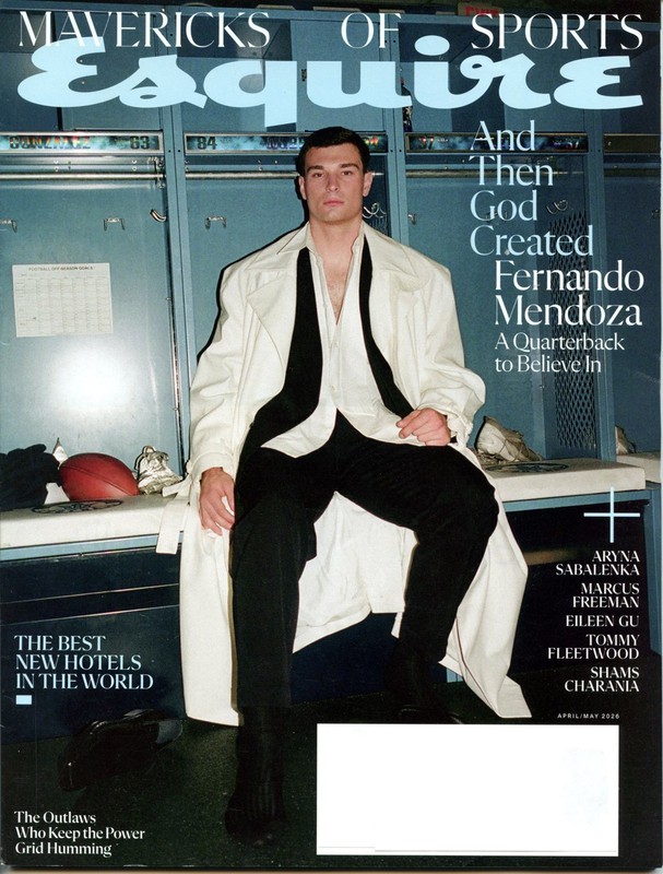 ESQUIRE MAGAZINE=APR/MAY 2026—SPORTS STARS—FERNANDO MENDOZA—BEST HOTELS